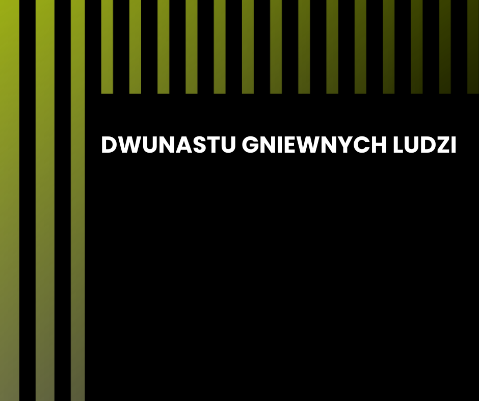 Obrazek ilustrujący spektakl Dwunastu gniewnych ludzi 